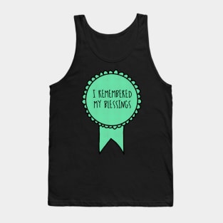 I Remembered My Blessings / Self-Care Awards Tank Top